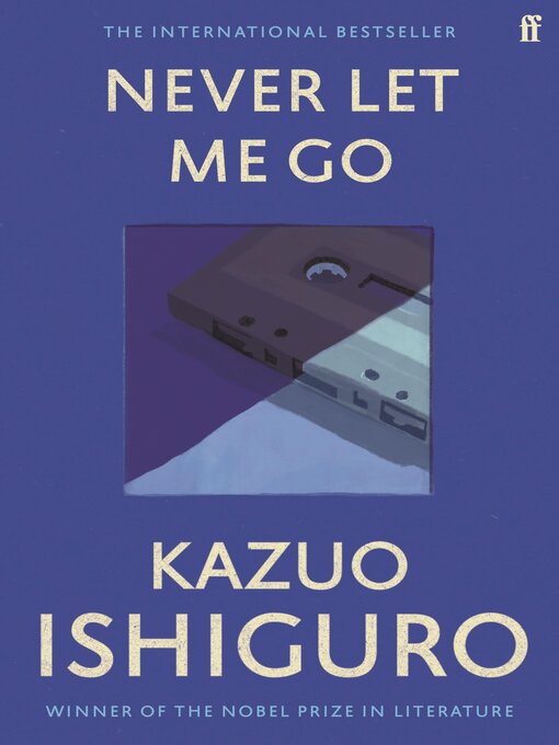 Kazuo Ishiguro创作的Never Let Me Go作品的详细信息 - 需进入等候名单